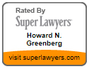 Rated by Super Lawyers | Howard N Greenberg | Visit SuperLawyers.com