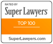 Rated by Super Lawyers | Top 100 | Visit SuperLawyers.com