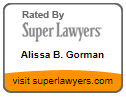 Rated by Super Lawyers | Alissa B Gorman | Visit SuperLawyers.com