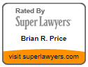 Rated by Super Lawyers | Brian R Price | Visit SuperLawyers.com