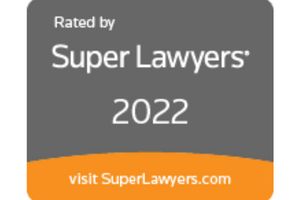 Rated by Super Lawyers 2022 | Visit SuperLawyers.com